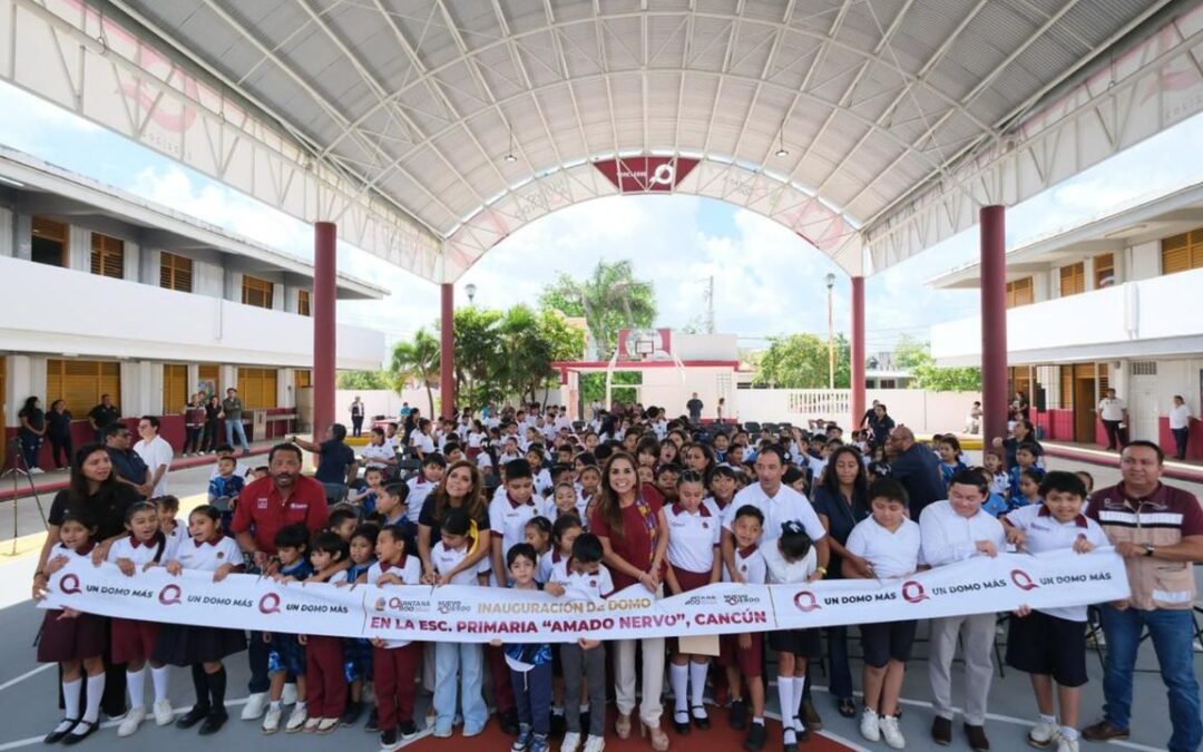 Transformation in Cancun: Mara Lezama Unveils New Dome at “Amado Nervo” School After 17-Year Wait